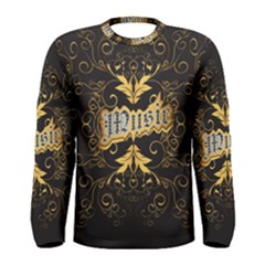Music The Word With Wonderful Decorative Floral Elements In Gold Men s Long Sleeve T-shirts by FantasyWorld7