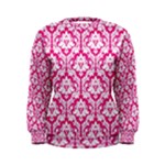 Hot Pink Damask Pattern Women s Sweatshirt