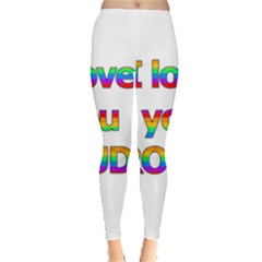 I Love You Proudly 2 Leggings  by Valentinaart