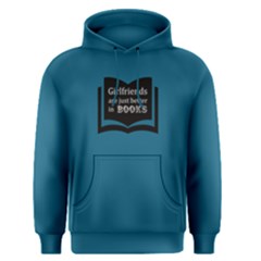 Blue Girlfriends Are Just Better In Books Men s Pullover Hoodie by FunnySaying