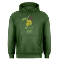Green Olive You Men s Pullover Hoodie by FunnySaying