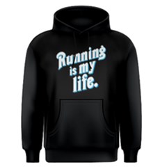 Running Is My Life - Men s Pullover Hoodie