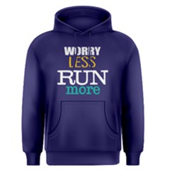 Worry Less Run More - Men s Pullover Hoodie by FunnySaying