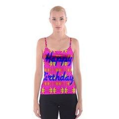 Happy Birthday! Spaghetti Strap Top by Amaryn4rt