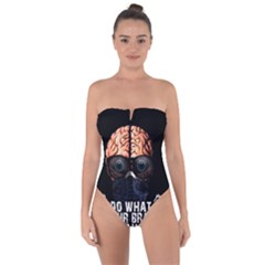 Do What Your Brain Says Tie Back One Piece Swimsuit by Valentinaart