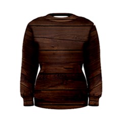 Rustic Dark Brown Wood Wooden Fence Background Elegant Women s Sweatshirt by yoursparklingshop