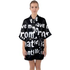 Save Me From What I Want Quarter Sleeve Kimono Robe by Valentinaart