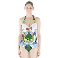 Coat Of Arms Of Maine Halter Swimsuit by abbeyz71