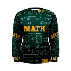 Realistic-math-chalkboard-background Women s Sweatshirt