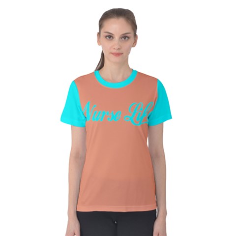 Nurse Life Women s Cotton Tee by Gr8tees