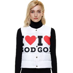 I Love God Women s Short Button Up Puffer Vest by ilovewhateva