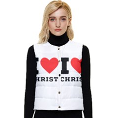 I Love Christ Women s Short Button Up Puffer Vest by ilovewhateva