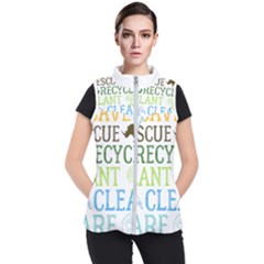 Earth Day T- Shirt Save Bees Rescue Animals Recycle Plastic Earth Day T- Shirt Women s Puffer Vest by ZUXUMI