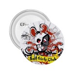 Bad Girls Club 2.25  Button
