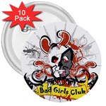 Bad Girls Club 3  Button (10 pack)