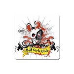 Bad Girls Club Magnet (Square)
