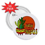 Cactus - free hugs 2.25  Buttons (10 pack) 