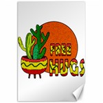 Cactus - free hugs Canvas 20  x 30  
