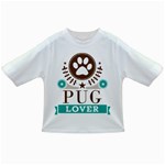 Pug Lover Infant/Toddler T-Shirts Front