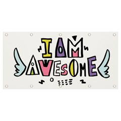 I Am Awesome Banner And Sign 4  X 2  by NiOng