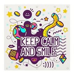 Keep Calm And Smile Banner And Sign 4  X 4  by NiOng