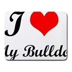 I-Love-My-Bulldog Small Mousepad