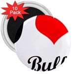 I-Love-My-Bulldog 3  Magnet (10 pack)