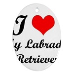 I Love My Labrador Retriever Ornament (Oval)
