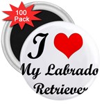 I Love My Labrador Retriever 3  Magnet (100 pack)